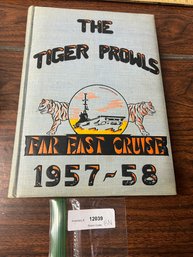 1957 - 1958 Far Eat Cruise The Tiger Prowls United States Navy USS Princeton Book