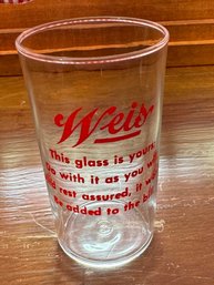 Antique Weis Advertising Glass / Tumbler