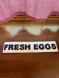 Fresh Eggs Sign