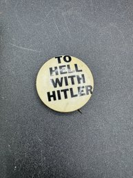 To Hell With Hitler Antique Pin