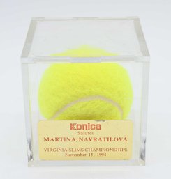 Konica Salutes MARTIN NAVRATILOVA VIRGINIA SLIMS CHAMPIONSHIPS November 15, 1994 Tennis Ball