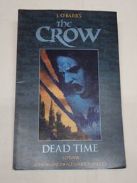 The Crow - Dead Time Comic Book J O'Barrs