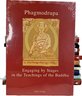Phagmodrupa: Engaging By Stages In The Teachings Of The Buddha, Buddhist Symbols, And More Books