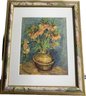 House In Hills Print Signed A. Huston, Flowers In Pot Print Not Signed