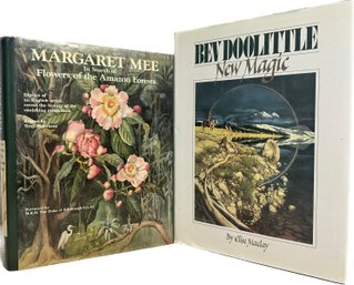 Margaret Mee In Search Of Flowers Of The Amazon Forests And Bev Doolittle New Magic