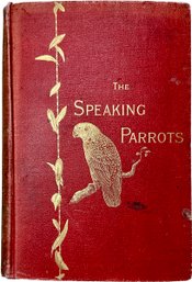 The Speaking Parrots A Scientific Manual By Dr. Karl Russ