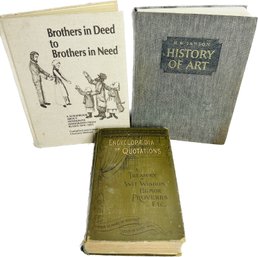 Brothers In Deed To Brothers In Need, Encyclopedia Of Quotations, History Of Art By H.W. Janson