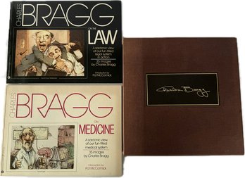 Charles Bragg On The Law, Charles Bragg On Medicine, And The Absurd World Of Charles Bragg