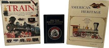 Trio Of Train Books Including American Heritage & Eyewitness Books.