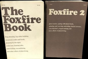 Foxfire Books 72-73-Moonshining, Hog Dressing, Midwifing, Burial Customs, Affairs Of Plain Living