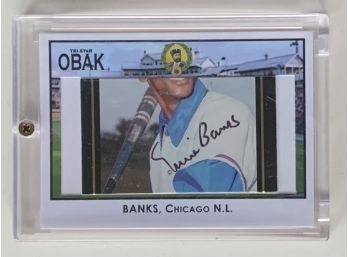 Autographed, Ernie Banks, 05/30, 2010, Obak, Just 30 Cards Ever.