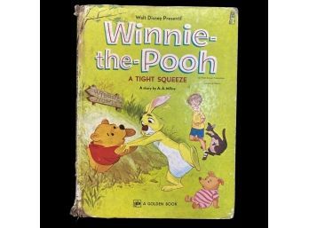 DISNEY Winnie The Pooh, A Tight Squeeze, 1966 Hardcover