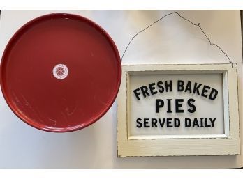 Perfect For The One Who Loves To Bake! 11.5 Dessert Holder And Fresh Baked Pie Sign