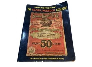1902 Edition Of The Sears, Roebuck Catalogue