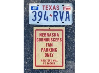 Texas License Plate And Nebraska Huskers Wooden Parking Sign