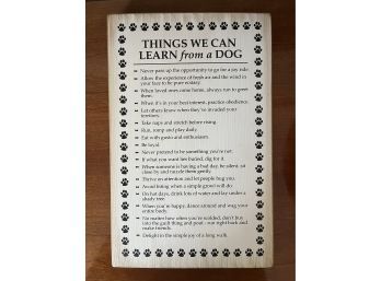 Things We Can Learn From A Dog Wooden Wall Hanging 7 In X 11 In