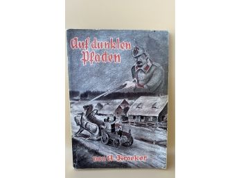 Rare 1933 German Publication Of Auf Dunklen Pfaden