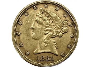 1881 Liberty Gold Five Dollar Coin, 0.3oz