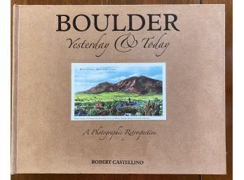 Photographic Coffee Table Book Of Boulder By Robert Castellino