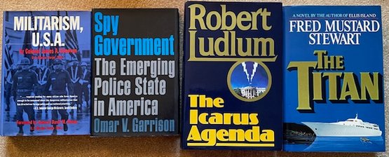 Lot/4 Vintage Hardback Books - Militarism USA, Spy Government In America, The Icarus Agenda, The Titan