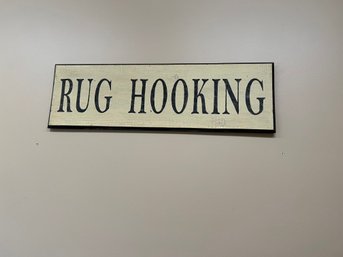 Rug Hooking Sign