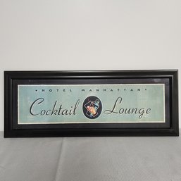 Hotel Manhattan Cocktail Lounge Sign