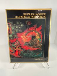 Russian Lacquer , Legends & Fairy Tales - Lucy Maxym (Signed)