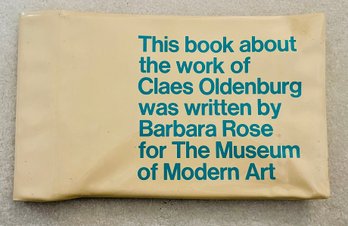 This Book About The Work Claes Oldenburg By Barbara Rose For The Museum Of Modern Art