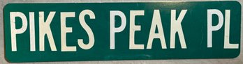 Pikes Peak Pl Street Sign