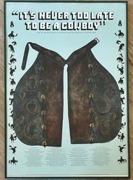 Its Never Too Late To Be A Cowboy, Framed Poster. 242/100. Ed Loburke