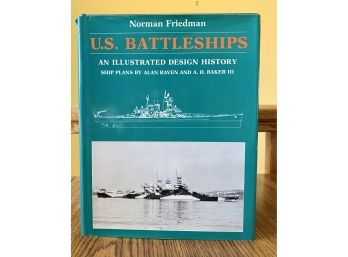 U.S. Battleships An Illustrated Design History Ship Plans By Alan Raven