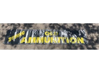 Buying Old Ammunition -Double Sided Banner