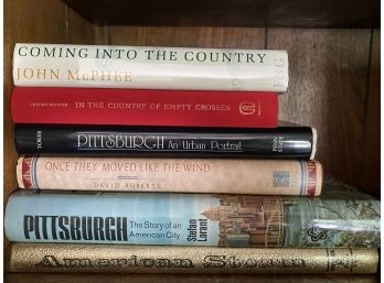 A Grouping Of Books Including Coming Into The Country, American Steam And Pittsburgh