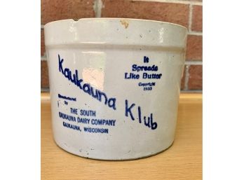 Vintage Butter Crock ' Kaukauna Klub'