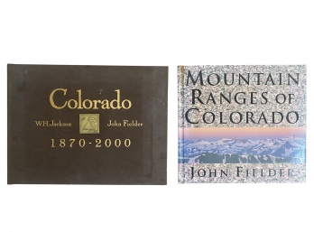 Pair Of Two Signed John Fielder Books On Colorado Including Mountain Ranges Of Colorado