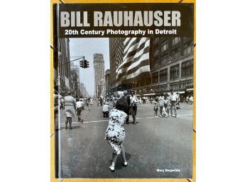 Bill Rauhauser Black And White Photography Coffee Table Book