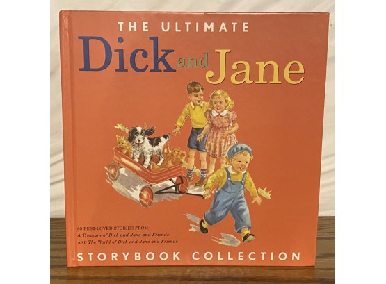 The Ultimate Dick And Jane Storybook Collection