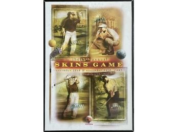 The 15th Annual Skins Game Framed Poster