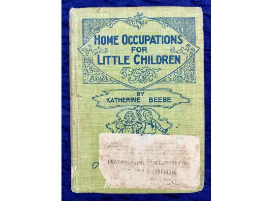 1896 Home Occupations For Little Children By Katherine Beebe