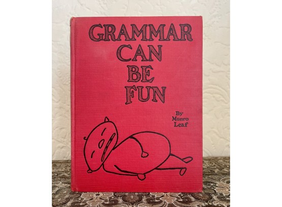 1938 Vintage Book 'Grammar Can Be Fun', By Munro Leaf