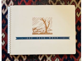 Vintage 'See Your West'  Print Book