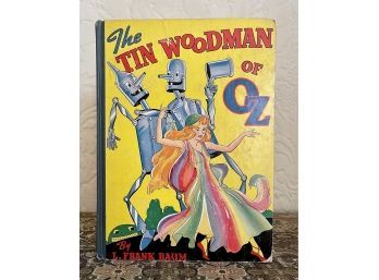 1918 L. Frank Baum, The Tin Woodman Of Oz