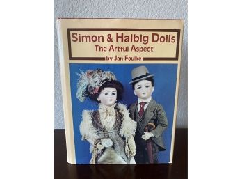 'simon And Halbig Dolls The Artful Aspect' Book  By Jan Foulke