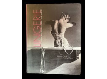 'Lingerie, The Evolution Of Seduction' Hardcover Book