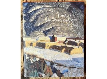 Painters And The American West, The Anschutz Collection Hardcover Book