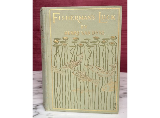 'Fisherman's Lucky' 1899 By Henry Van Dyke