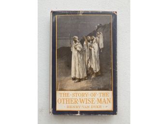 The Story Of The Other Wise Man By Henry Van Dyke (1895)