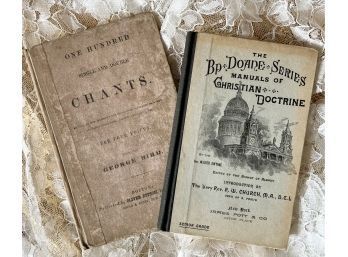 'One Hundred Single And Double Chants' And 1888 'The BP Doade Series Manuals Of Christian Doctrine'