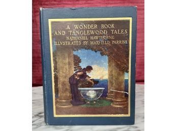 'A Wonder Book And Tanglewood Tales' By Nathaniel Hawthorn, 1910 Duffield & Co.