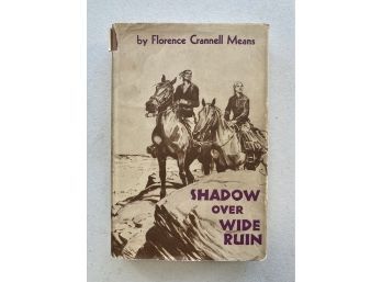 Vintage Shadow Over Wide Ruin By Florence Crannell Means (1942) Illustrated